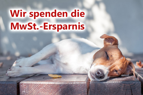 Wir spenden die MwSt.-Ersparnis Wir spenden die MwSt.-Ersparnis