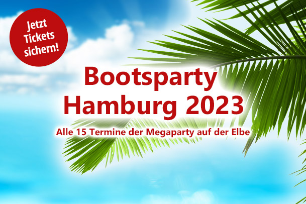 Die Termine der Bootsparty Hamburg 2023 Die Termine der Bootsparty Hamburg 2023